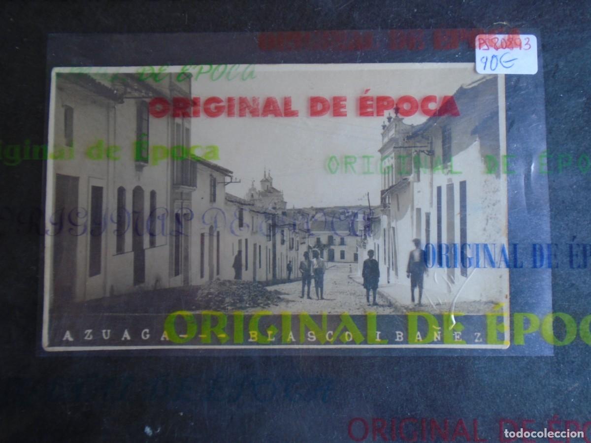 Postales: (PS-80893)POSTAL FOTOGRAFICA DE AZUAGA(BADAJOZ)-BLASCO IBA&Ntilde;EZ