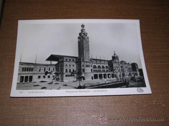 Colecionismo desportivo: 249 -BARCELONA PARQUE DE MONTJUICH ( EL ESTADIO ) 14X9 CM.