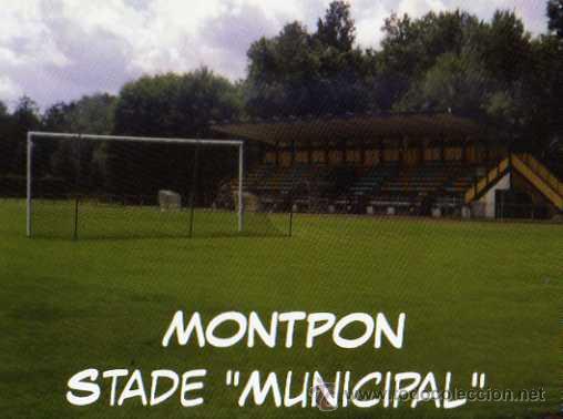 Colecionismo desportivo: CAMPO DE F&Uacute;TBOL - MONTPON FRANCIA - ESTADIO MUNICIPAL - NUEVA SIN CIRCULAR