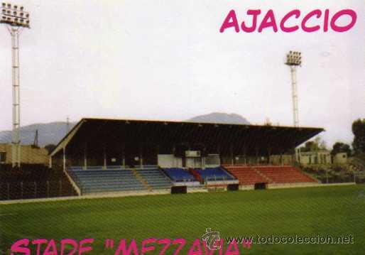 Colecionismo desportivo: CAMPO DE F&Uacute;TBOL - AJACCIO FRANCIA - ESTADIO MEZZAVIA - NUEVA SIN CIRCULAR