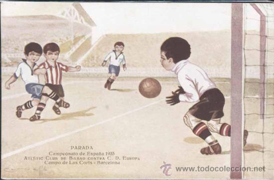 Collectionnisme sportif: PARADA- CAMPEONATO DE ESPA&Ntilde;A 1923- ATLETIC CLUB DE BILBAO CONTRA C.D. EUROPA- CAMPO DE LAS CORTS-BAR