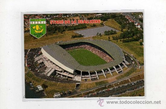 Sammelleidenschaft Sport: POSTAL ESTADIO DE FUTBOL - STADE DE LA BEAUJOIRE , NANTES FC