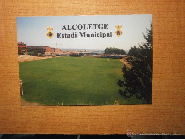 Sports collectibles: POSTAL ALCOLETGE ESTADI MUNICIPAL   SIN CIRCULAR
