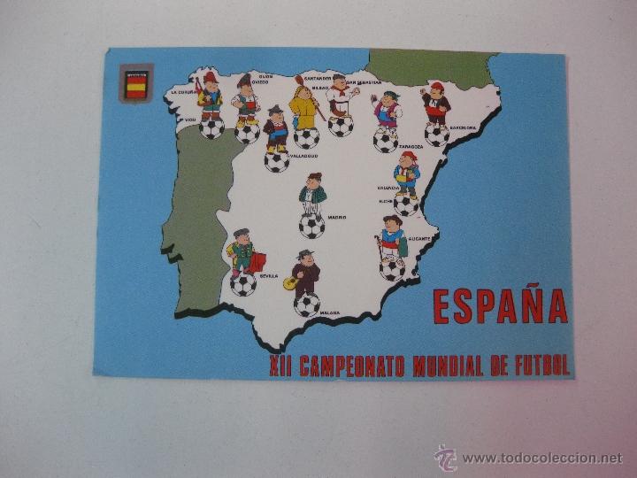 Colecionismo desportivo: POSTAL N&ordm; 497 ESPA&Ntilde;A. XII CAMPEONATO MUNDIAL DE FUTBOL. ESPA&Ntilde;A 82.