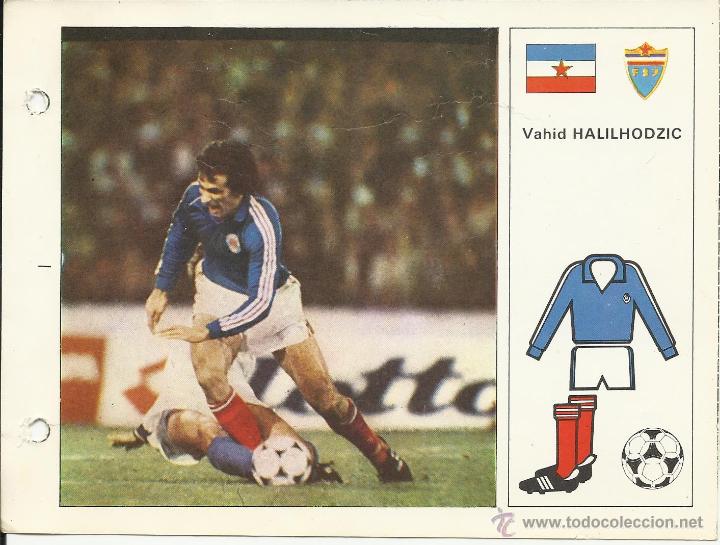Collectionnisme sportif: FICHA DE18 X 13 CM. DE LA SELECCION DE YUGOSLAVIA HALILHODZIC DEL MUNDIAL 82