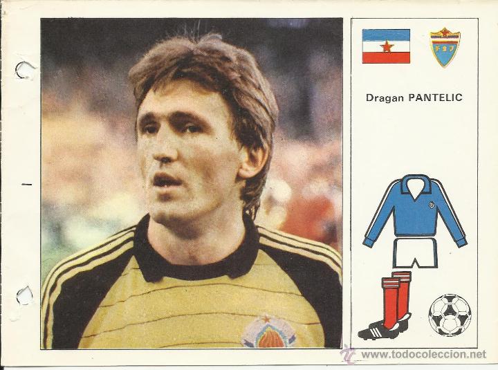 Collectionnisme sportif: FICHA DE18 X 13 CM. DE LA SELECCION DE YUGOSLAVIA PANTELIC DEL MUNDIAL 82