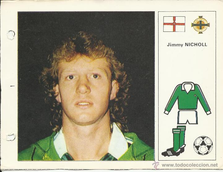 Collectionnisme sportif: FICHA DE18 X 13 CM. DE LA SELECCION DE IRLANDA DEL NORTE NICHOLL DEL MUNDIAL 82