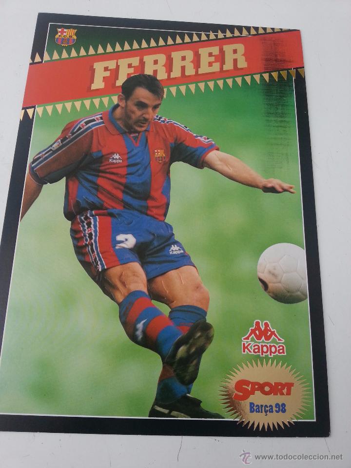 Colecionismo desportivo: POSTAL 30X21 CM DE FERRER.SPORT BAR&Ccedil;A 98