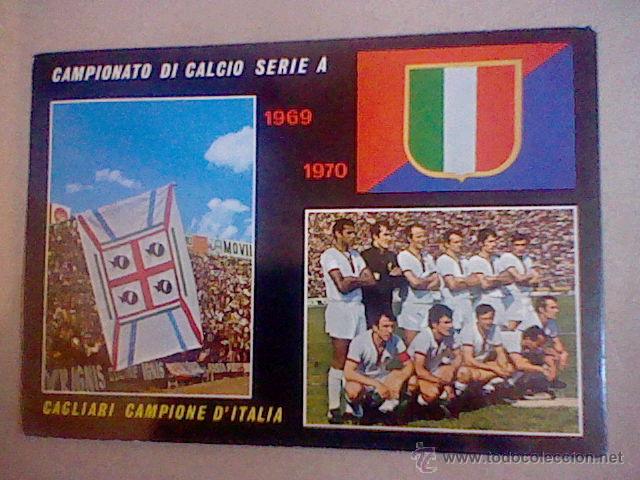 Coleccionismo deportivo: CAMPIONATO CALCIO SERIE A 1969 70 CAGLIARI CAMPIONE D&acute;ITALIA CIRCULADA