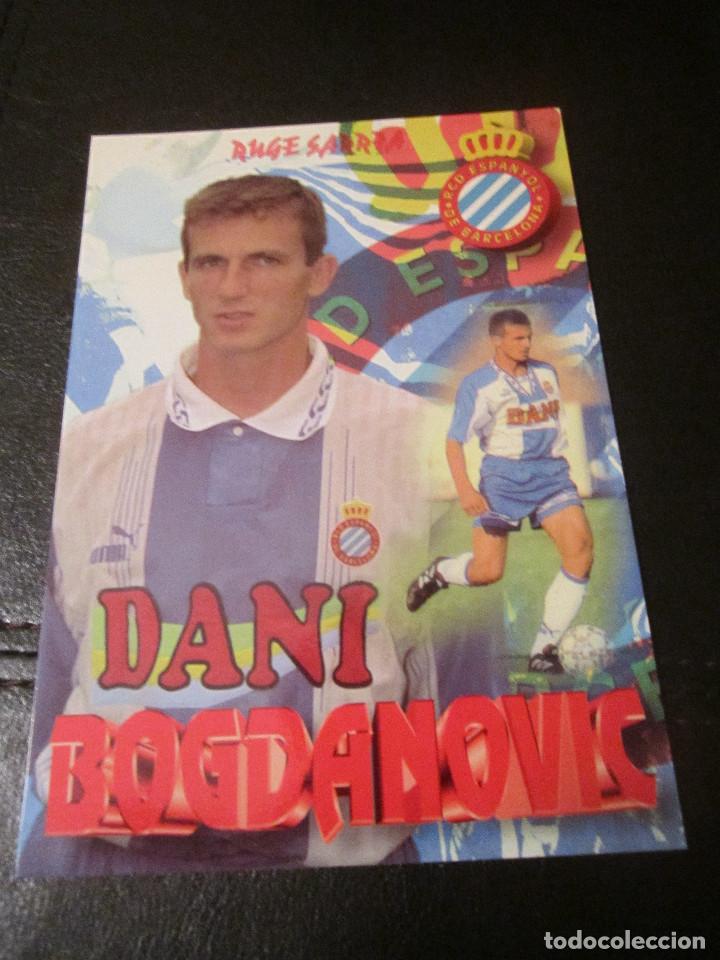 Coleccionismo deportivo: POstal R C D Espanyol ESPA&Ntilde;OL BOGDANOVIC - Foto 1