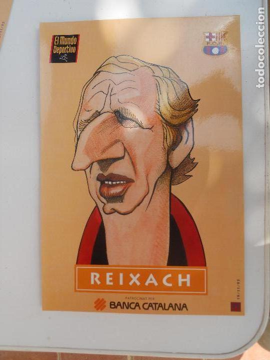 Sports collectibles: CARICATURA REIXACH  F.C.B. A&Ntilde;O 1995.