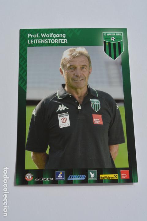 Collezionismo sportivo: POSTAL DEL ENTRENADOR DE FUTBOL WOLFGANG LEITENSTORFER (FC WACKER TIROL)