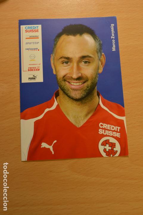 Sammelleidenschaft Sport: POSTAL DEL FUTBOLISTA MARCO ZWYSSIG (SELECCION SUIZA)