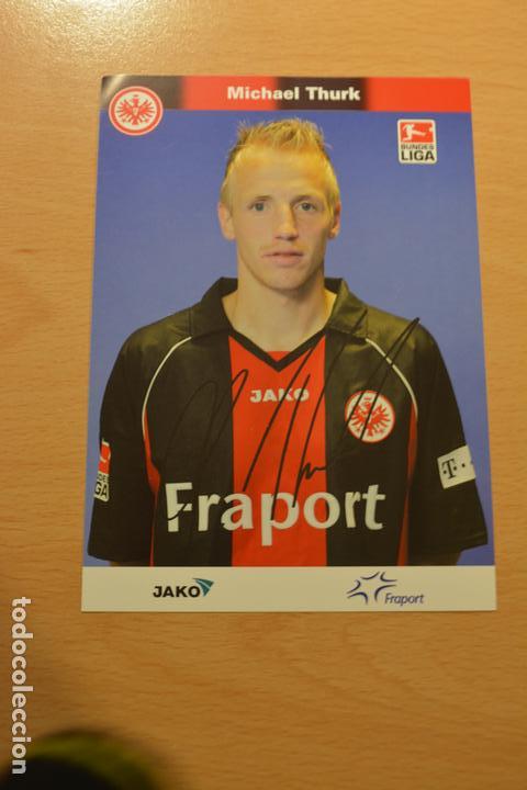 Sammelleidenschaft Sport: POSTAL AUTOGRAFIADA DEL FUTBOLISTA MICHAEL THURK (EINTRACH FRANCFORT)