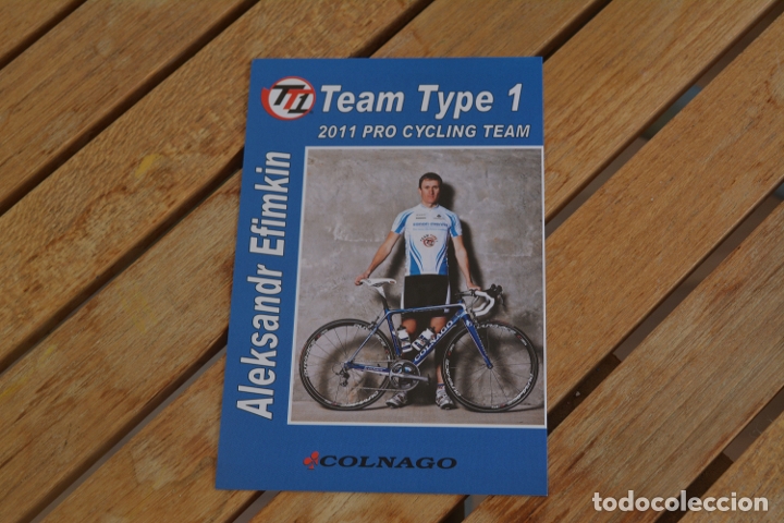 Collectionnisme sportif: POSTAL DEL CILCISTA DEL EQUIPO TEAM TYPE 1,ALEKSANDR EFIMKIN