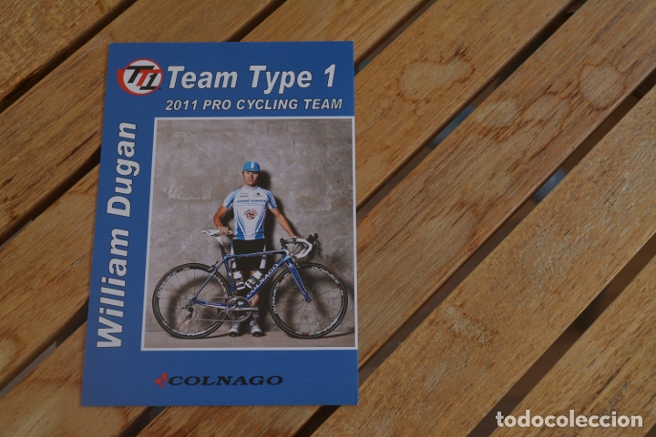 Coleccionismo deportivo: POSTAL DEL CILCISTA DEL EQUIPO TEAM TYPE 1 WILLIAM DUGAN - Foto 1