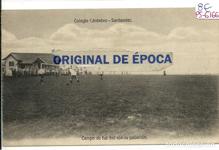 Collectionnisme sportif: (PS-61663)POSTAL DE SANTANDER-COLEGIO CANTABRO.CAMPO DE FUTBOL