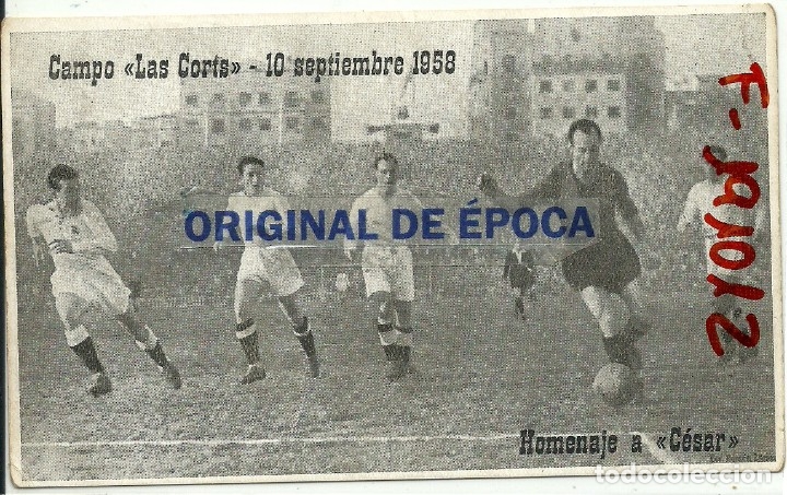 Collectionnisme sportif: (F-191012)TARJETA CAMPO DE LAS CORTS -10-SEPTIEMBRE-1958 - HOMENAJE A CESAR