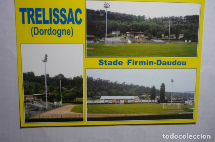 Collectionnisme sportif: POSTAL EXTRANJERA TRELISSAC ESTADIO FIRMIN DAUDOU