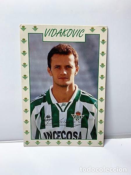 Coleccionismo deportivo: POSTAL VIDAKOVIC REAL BETIS - Foto 1