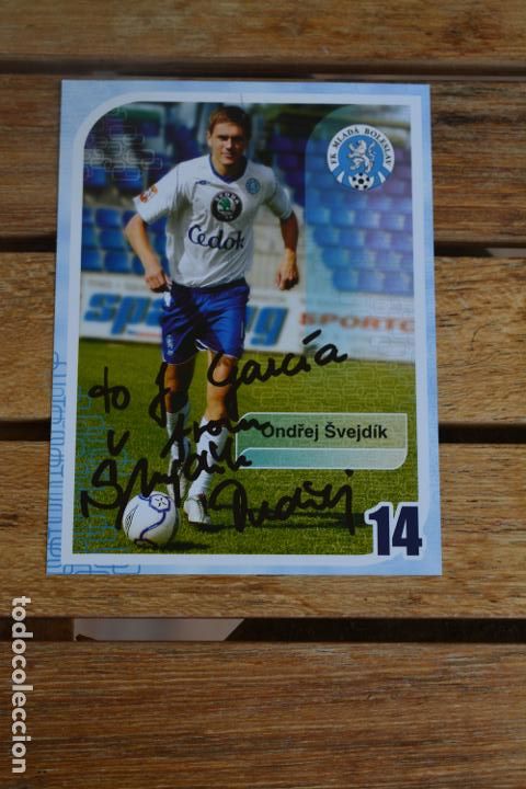 Collectionnisme sportif: POSTAL AUTOGRAFIADA DEL JUGADOR DE FUTBOL ONDREJ SVEJDIK (FK MLADA BOLESLAV)