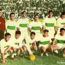 Coleccionismo deportivo: TARJETA POSTAL ELCHE CLUB DE FÚTBOL 1965 (PAZOS, IBORRA, EULOGIO MARTÍNEZ, MARCIAL, LEZCANO...). Lote 205722826