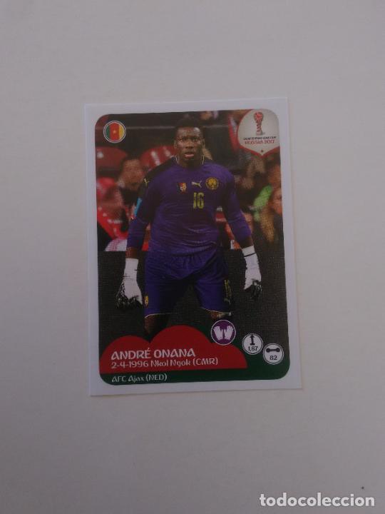 Sammelleidenschaft Sport: 153 ANDR&Eacute; ONANA CAMER&Uacute;N COPA CONFEDERACIONES RUSIA 2017 ESTAMPA CROMO STICKER F&Uacute;TBOL PANINI