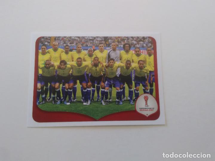 Sammelleidenschaft Sport: 274 EQUIPO SELECCI&Oacute;N BRASIL 2005 COPA CONFEDERACIONES RUSIA 2017 CROMO STICKER F&Uacute;TBOL PANINI