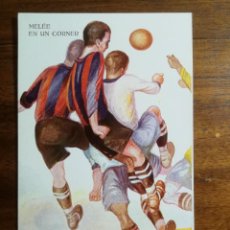 Coleccionismo deportivo: POSTAL 1227 EDICIONES VICTORIA - MELÉE EN UN CORNER ( FUTBOL BARCELONA-EUROPA ) ILUSTRADOR CERVELLÓ