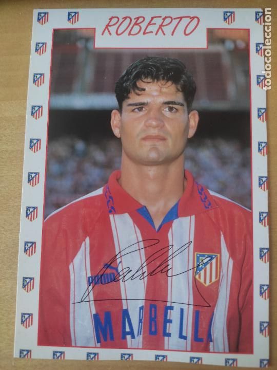 Collectionnisme sportif: ROBERTO ATLETICO MADRID 1995 POSTAL RECORTADA M&Aacute;RGENES ORIGINAL AUTOGRAFO IMPRESO
