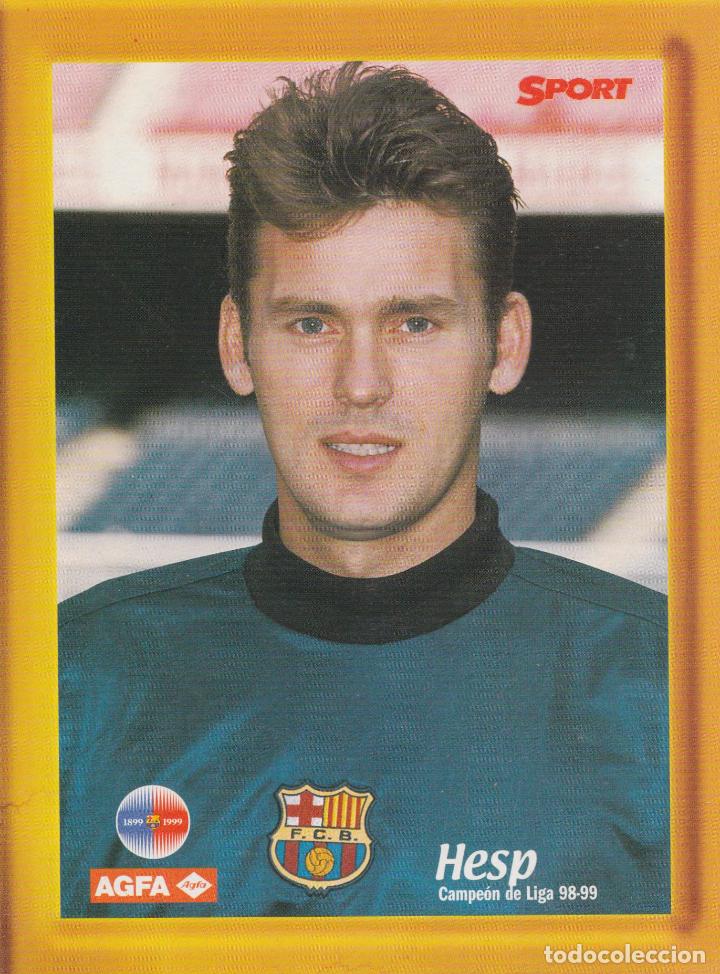 Coleccionismo deportivo: RUUD HESP &ndash; CAMPEON DE LIGA 98-99 F.C.BARCELONA &ndash; AGFA SPORT PORTARETRATO CARTON (12X16)
