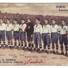 Coleccionismo deportivo: POSTAL DEPORTIVA C. D. EUROPA - CAMPEON DE CATALUÑA 1922-23 - JUBOL - EDICION URODONAL - LOT. 02. Lote 360188325