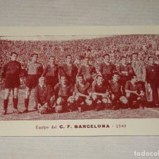 Coleccionismo deportivo: POSTAL FC BARCELONA EQUIPO DE CF BARCELONA 1949 - DONATIU SARDANISTAS DE CATALUÑA BODAS DE ORO. Lote 362894500