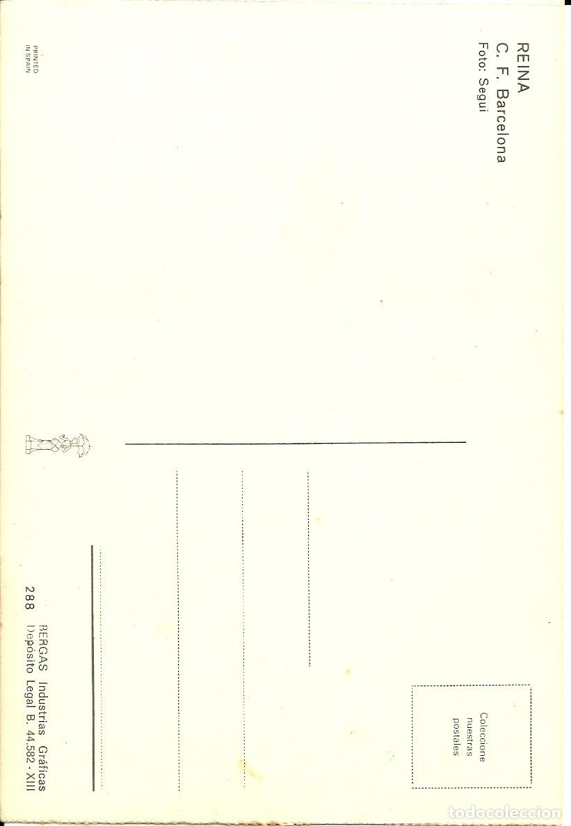 Coleccionismo deportivo: F.C. BARCELONA: POSTAL DE REINA. BERGAS. BAR&Ccedil;A. - Foto 2