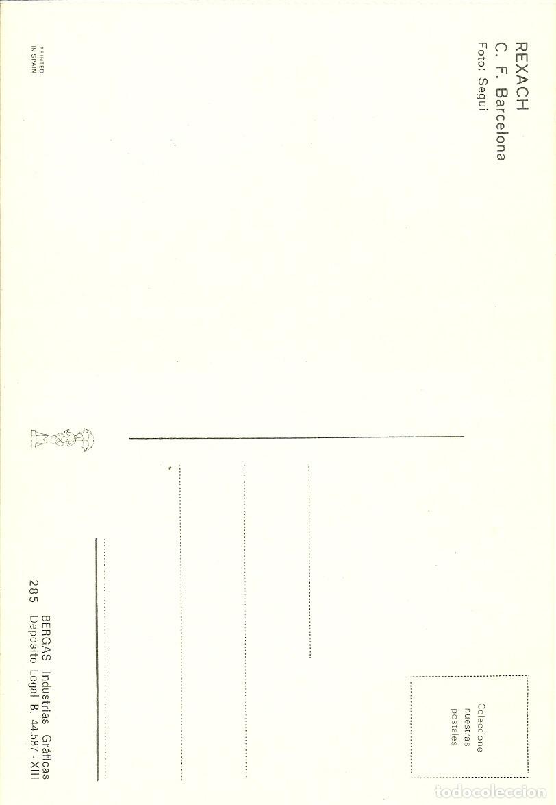 Coleccionismo deportivo: F.C. BARCELONA: POSTAL DE REXACH. BERGAS. BAR&Ccedil;A. - Foto 2