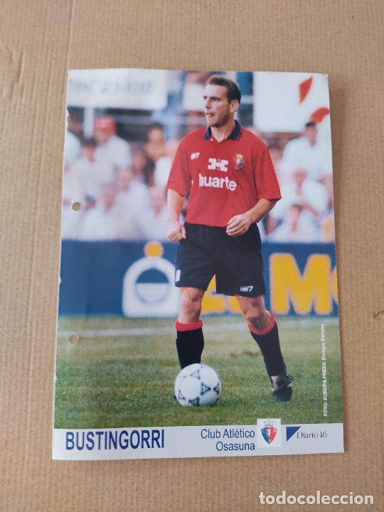 Coleccionismo deportivo: BUSTINGORRI OSASUNA TIPO LAMINA POSTAL DIARIO 16 MEJORES LIGA 93-94 FUTBOL 1993-1994