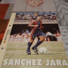 Coleccionismo deportivo: AUTÓGRAFO SANCHEZ JARA FCBARCELONA