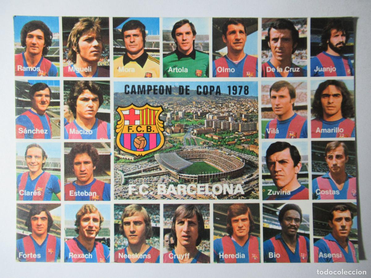 Collectionnisme sportif: POSTAL F.C. BARCELONA - CAMPE&Oacute;N DE COPA 1978 - PLANTILLA PROFESIONAL - KOLORHAM B.N&ordm; 0220 S/C