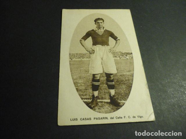 Coleccionismo deportivo: FUTBOLISTA LUIS CASAS PASARIN DEL CELTA F. C. DE VIGO POSTAL