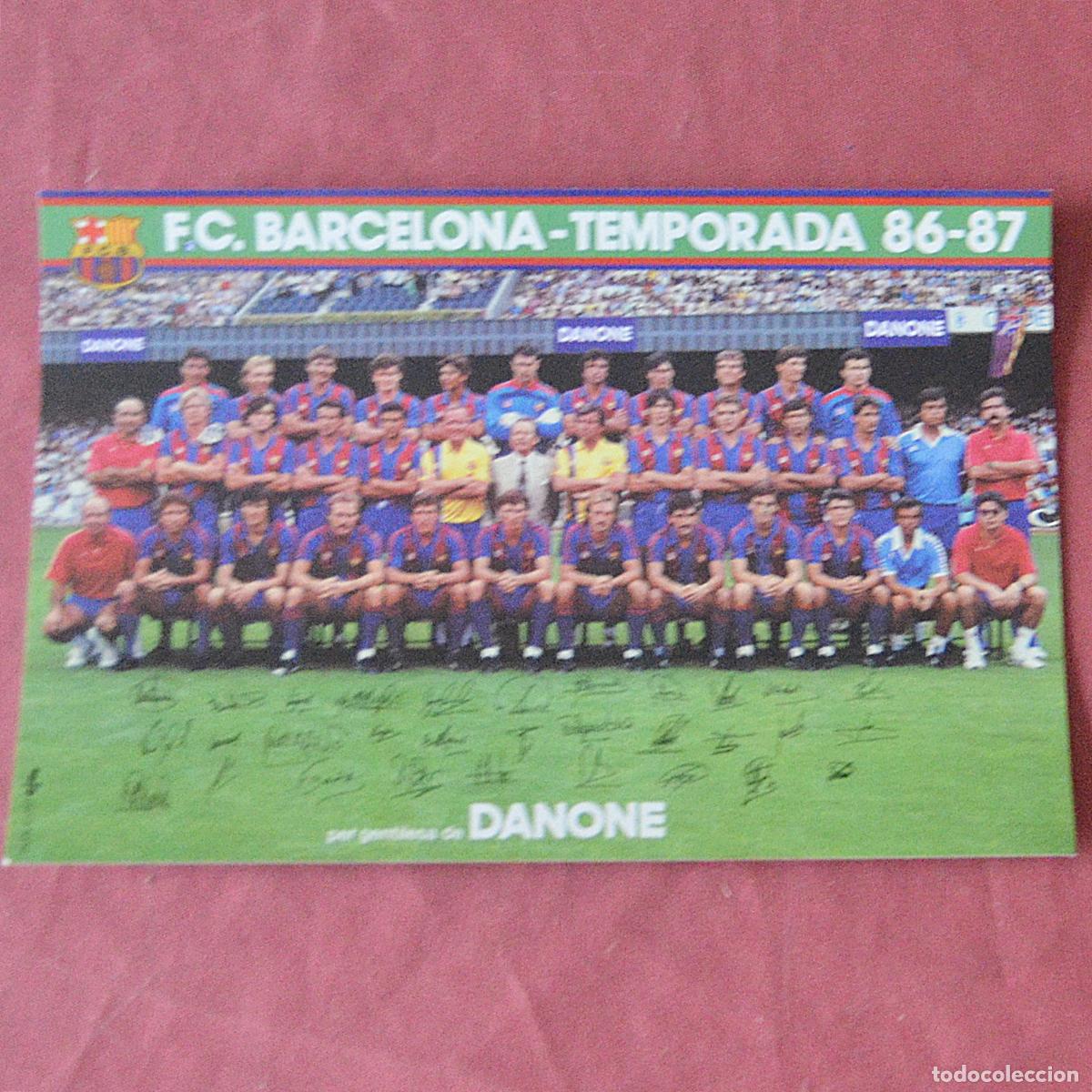 Coleccionismo deportivo: PLANTILLA F.C. BARCELONA - TEMPORADA 86 87 - CON FIRMAS IMPRESAS - DANONE