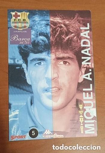 Coleccionismo deportivo: LAMINA FICHA MIQUEL A. NADAL BAR&Ccedil;A 96-97