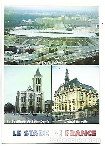 Coleccionismo deportivo: ESTADIO / STADE / STADIO / STADION / STADIUM.- ” SAINT DENIS - STADE DE FRANCE ”.- PARIS - FRANCIA