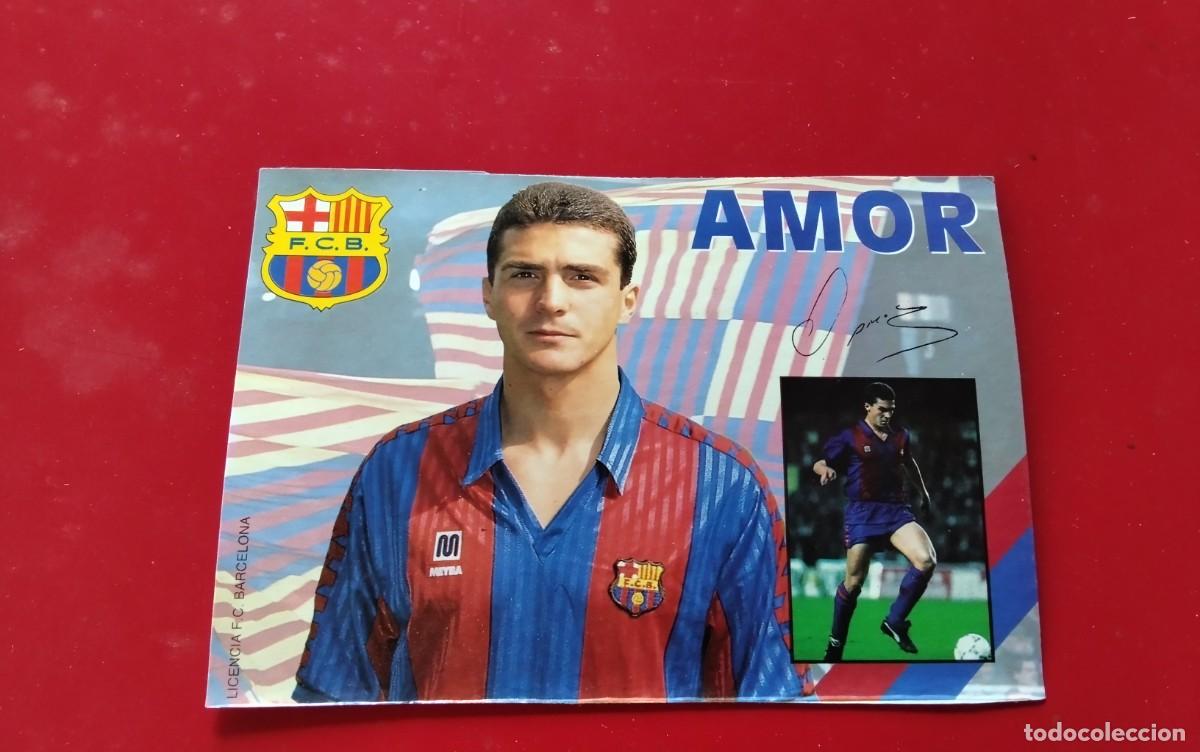 Coleccionismo deportivo: F.C. BARCELONA POSTAL DEL JUGADO AMOR CON FIRMA IMPRESA TEMP 91/92