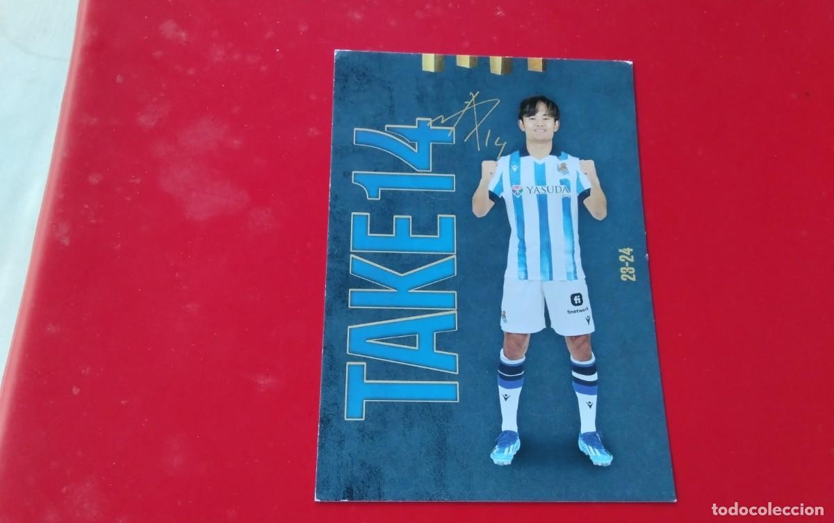 Coleccionismo deportivo: REAL SOCIEDAD ,TARJETA FICHA DEL JUGADOR TAKE CON FIRMA IMPRESA , MEDIDAS 14 X10 TEMP 23-24
