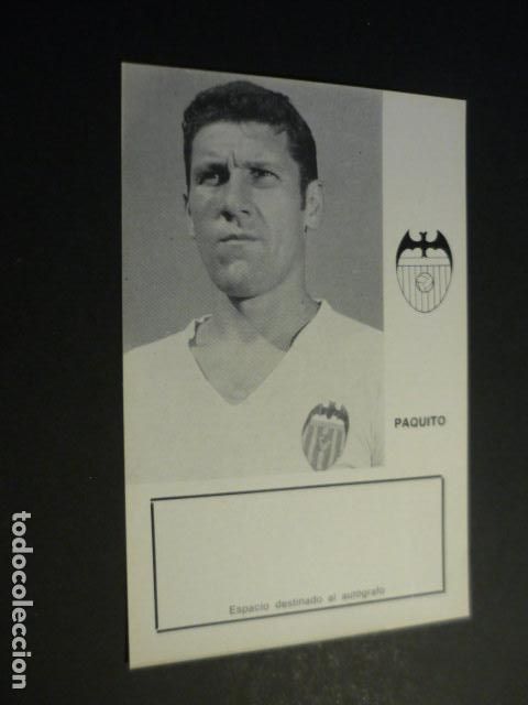 Sammelleidenschaft Sport: PAQUITO JUGADOR VALENCIA CLUB DE FUTBOL TARJETA CON BIOGRAFIA PARA AUTOGRAFO