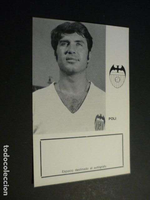 Collezionismo sportivo: POLI JUGADOR VALENCIA CLUB DE FUTBOL TARJETA CON BIOGRAFIA PARA AUTOGRAFO