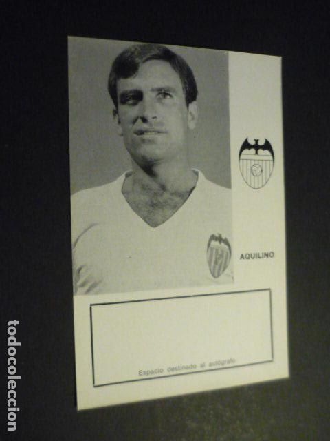 Coleccionismo deportivo: AQUILINO JUGADOR VALENCIA CLUB DE FUTBOL TARJETA CON BIOGRAFIA PARA AUTOGRAFO