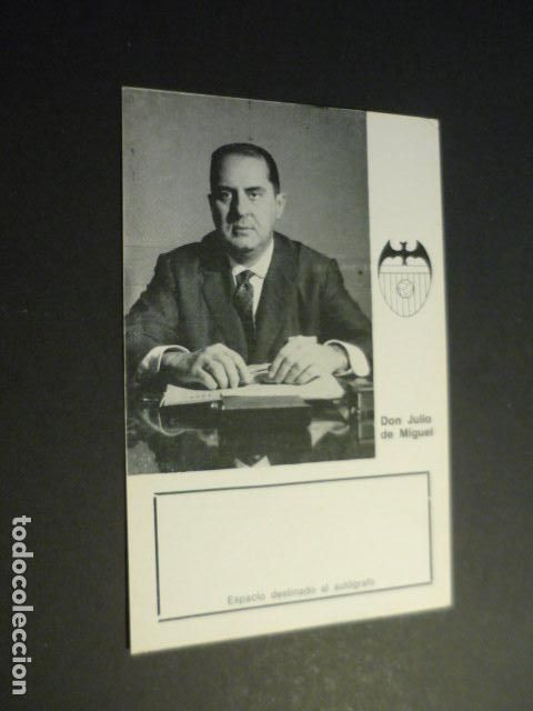 Coleccionismo deportivo: JULIO DE MIGUEL PRESIDENTE VALENCIA CLUB DE FUTBOL TARJETA CON BIOGRAFIA PARA AUTOGRAFO