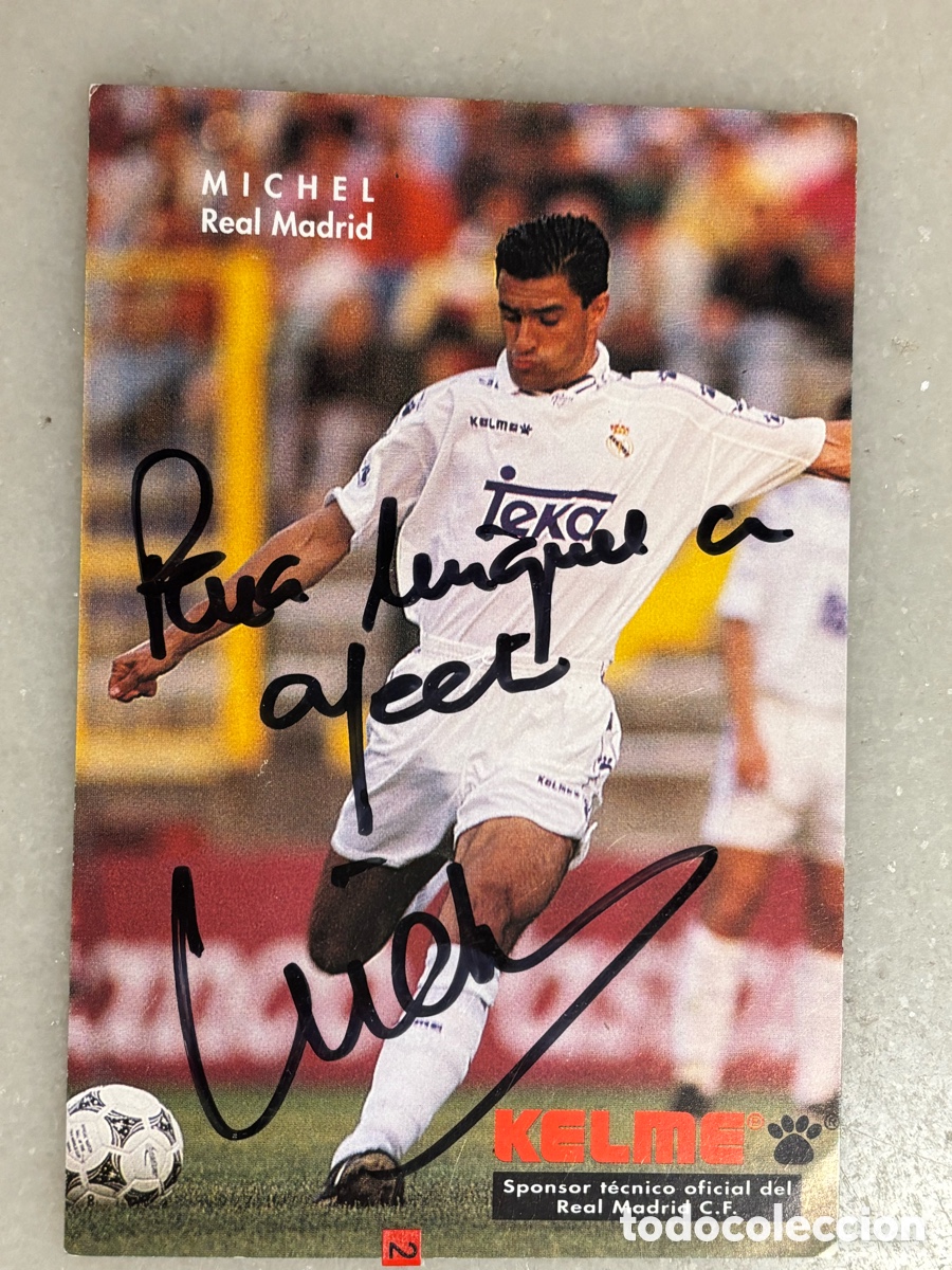 Coleccionismo deportivo: Tarjeta de f&uacute;tbol, Michel Real Madrid, con aut&oacute;grafo, publicidad Kelme