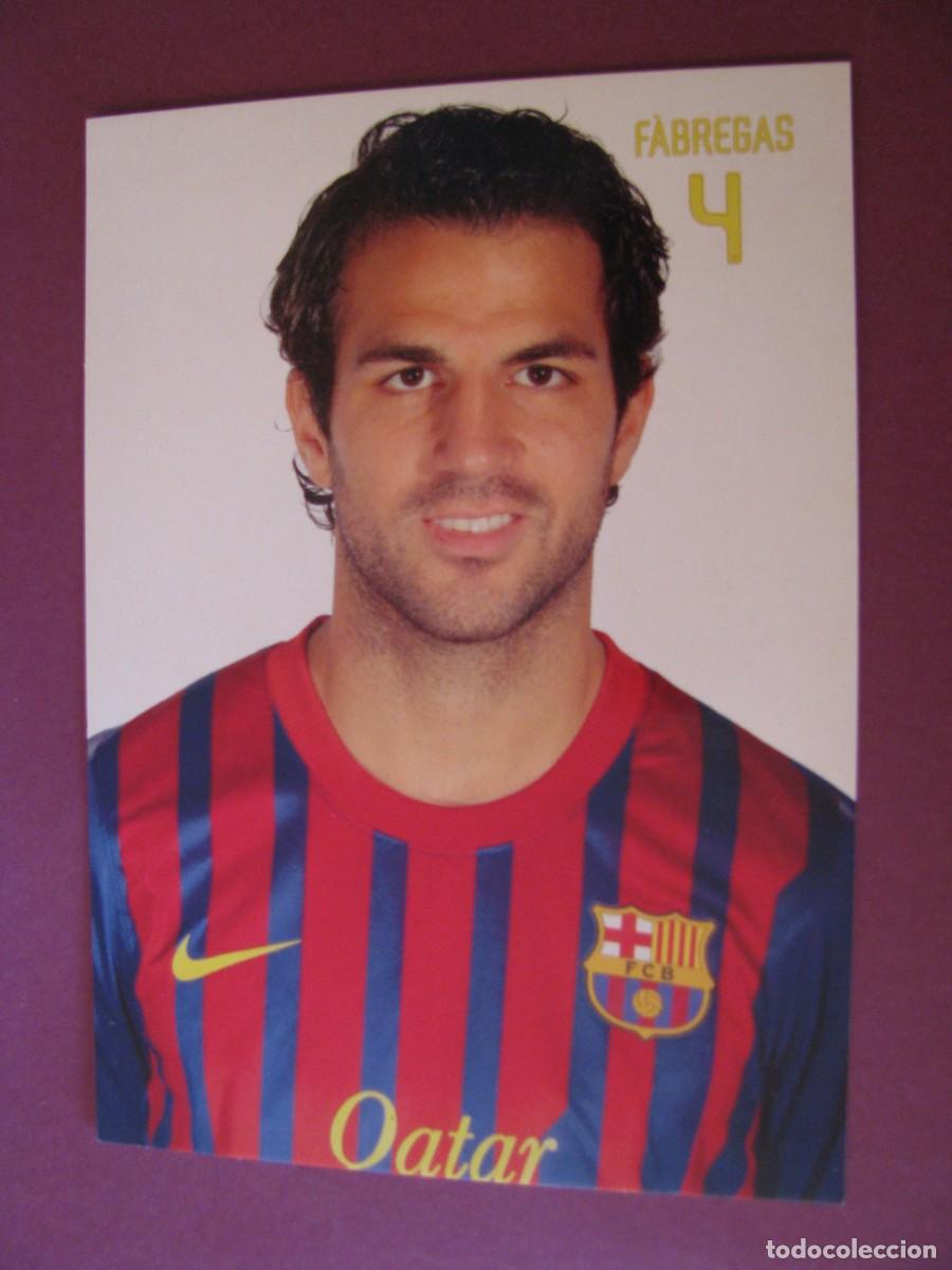 Coleccionismo deportivo: POSTAL DE F. C. BARCELONA. TEMPORADA 2011 - 2012. JUGADOR FABREGAS